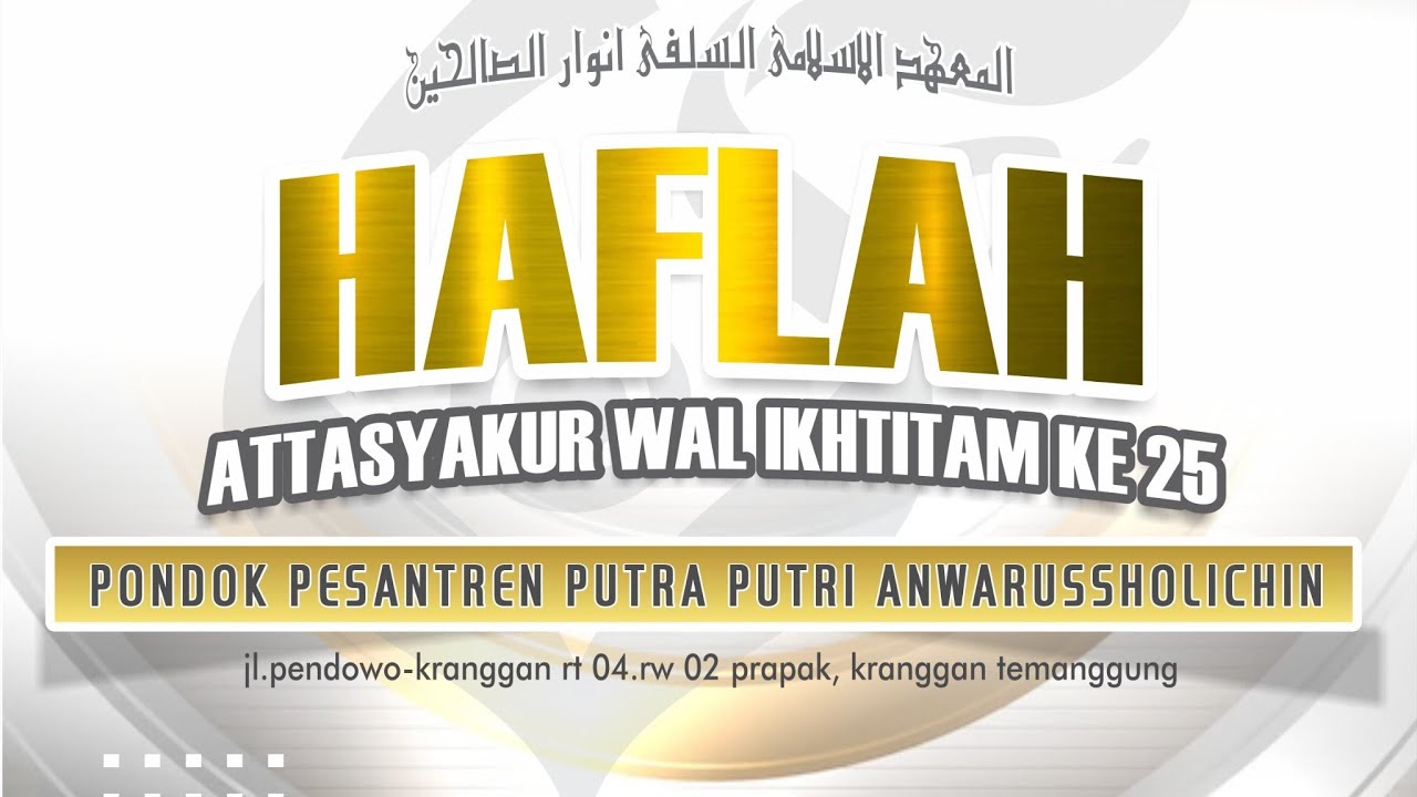 🔴 HAFLAH ATTASYAKUR WAL IKHTITAM ALFIYAH IBNU MALIK & MUCHAFADOH SANTRI PUTRI PONPES ANWARUSSOLICHIN