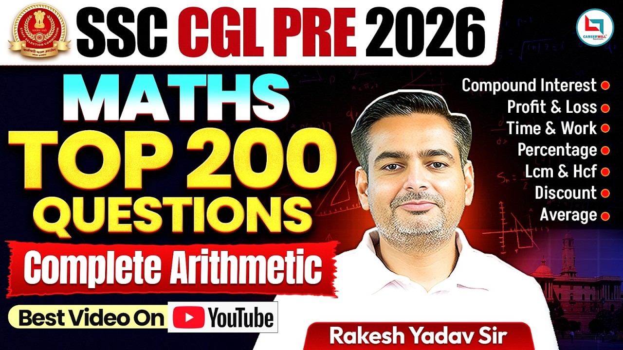 SSC CGL 2026 🚨 Complete Arithmetic One Shot | TOP 200 SSC Maths Questions | Rakesh Yadav Sir #ssc