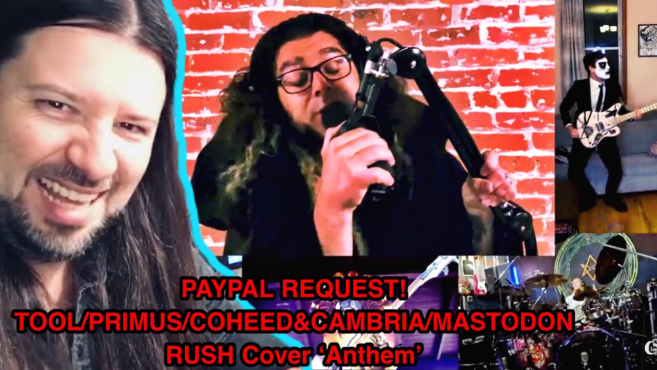 REACTION! SUPERGROUP RUSH Anthem COVER [Mastodon, Tool, Primus, Coheed & Cambria] PAYPAL REQUEST