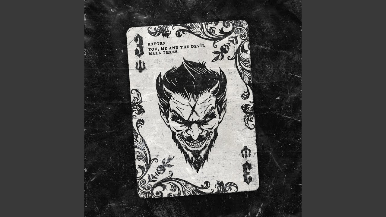 You, Me and the Devil Make Three