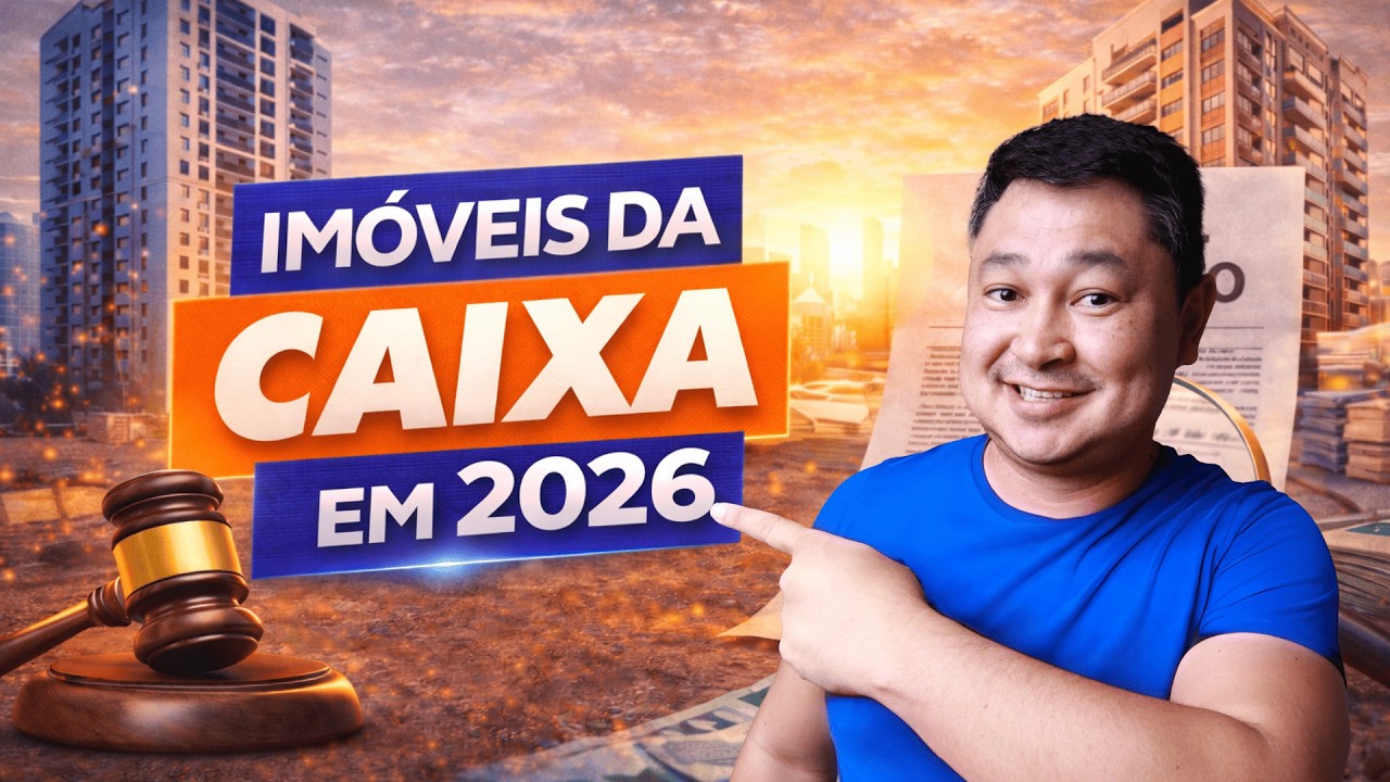Como comprar IMÓVEIS DE LEILÃO DA CAIXA em 2026