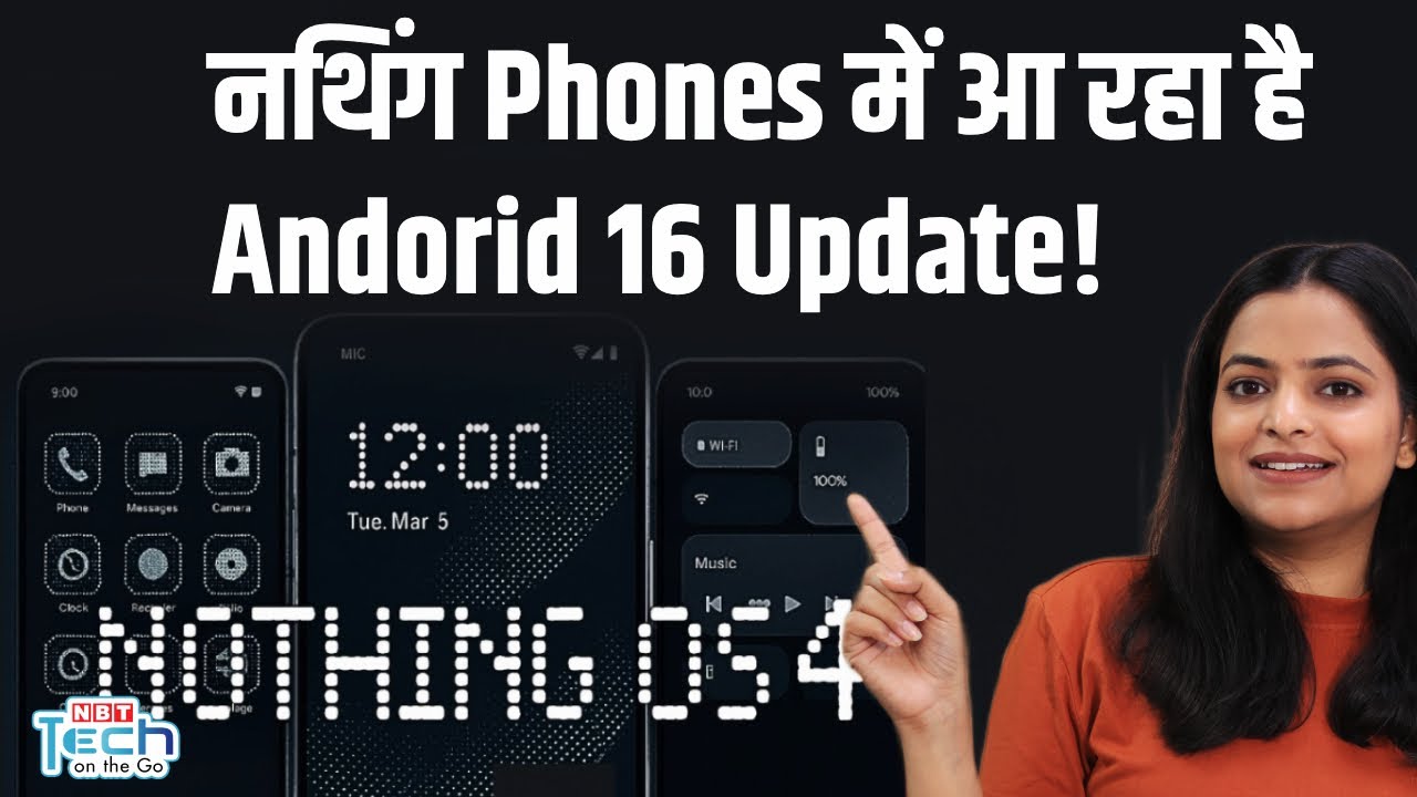 Nothing OS 4.0 (Android 16) Update for Phone 1, 2 & 2a – Features, Rollout & Eligible Devices🔥