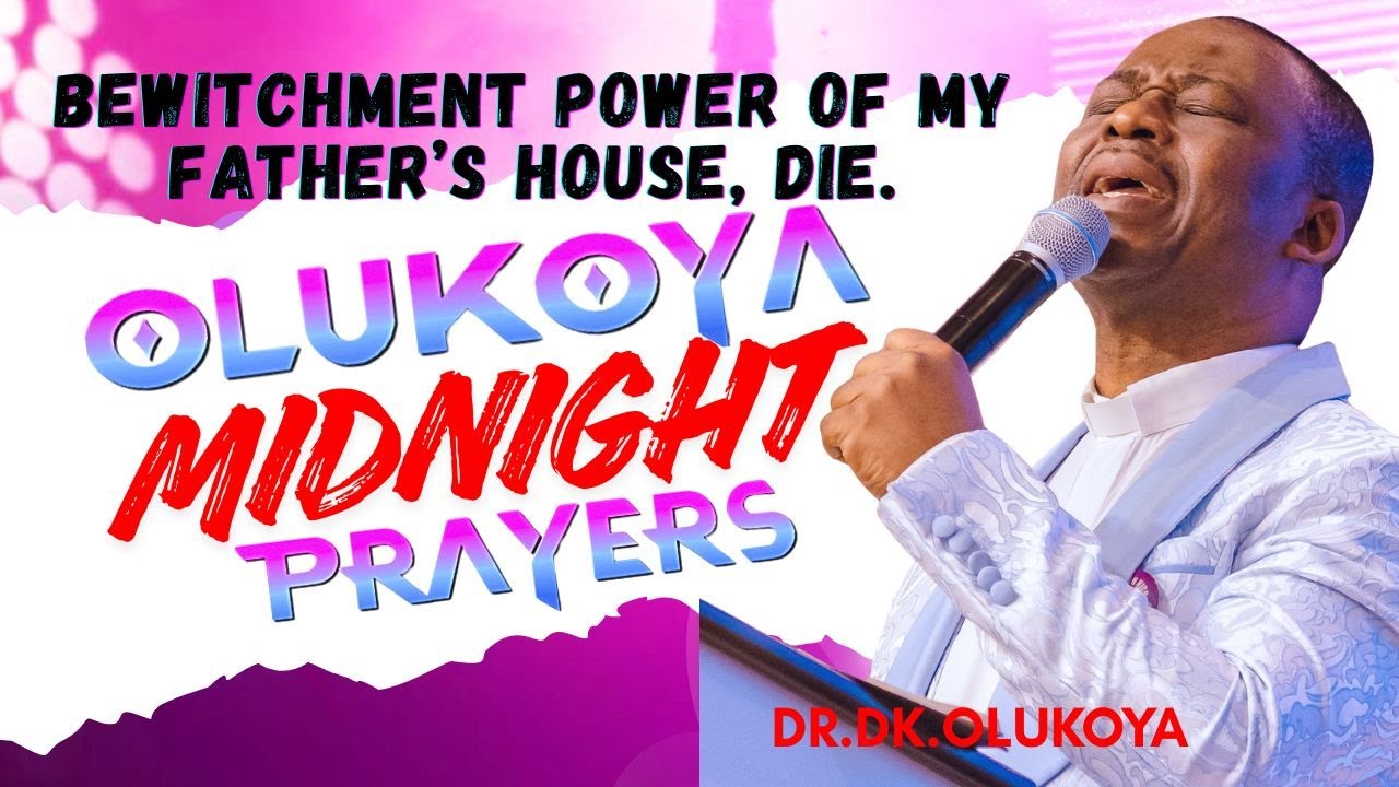 28th January, Midnight- Bewitchment Power of my Father's House, Die. MIDNIGHT OLUKOYA PRAYERS #mfm
