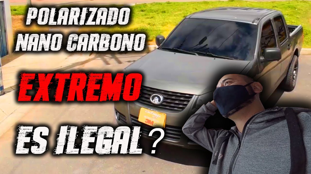 POLARIZADO NANO CARBONO EXTREMO!! ES ILEGAL?