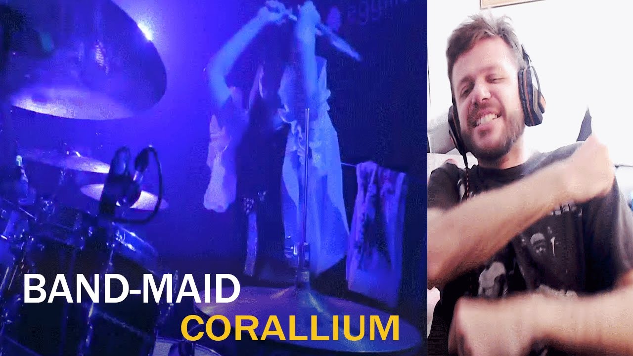 The Drummer Girl Is A BEAST! | BAND-MAID - CORALLIUM Live (Reaction)