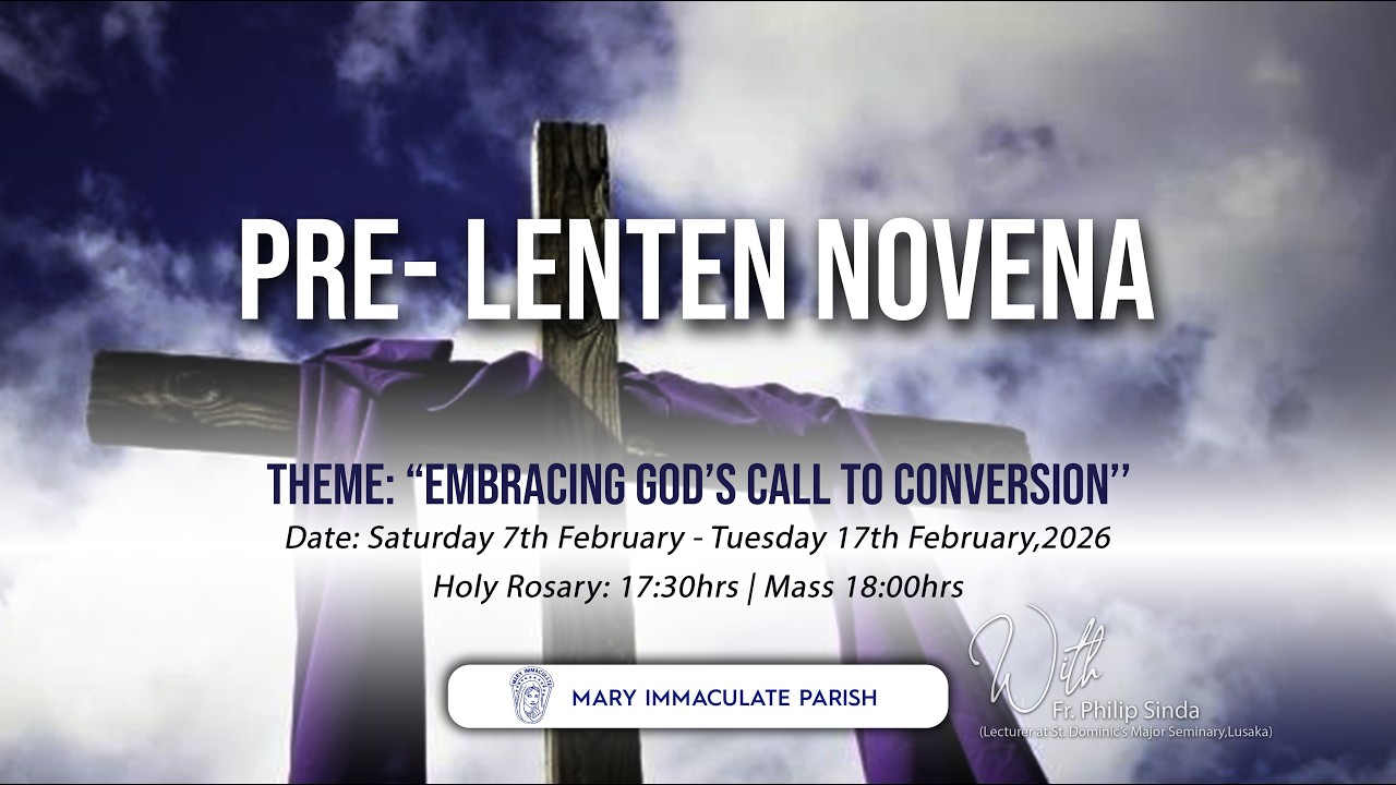 WELCOME TO DAY SIXC OF THE PRE- LENTEN NOVENA ||  FRIDAY 13th FEBRUARY 2026