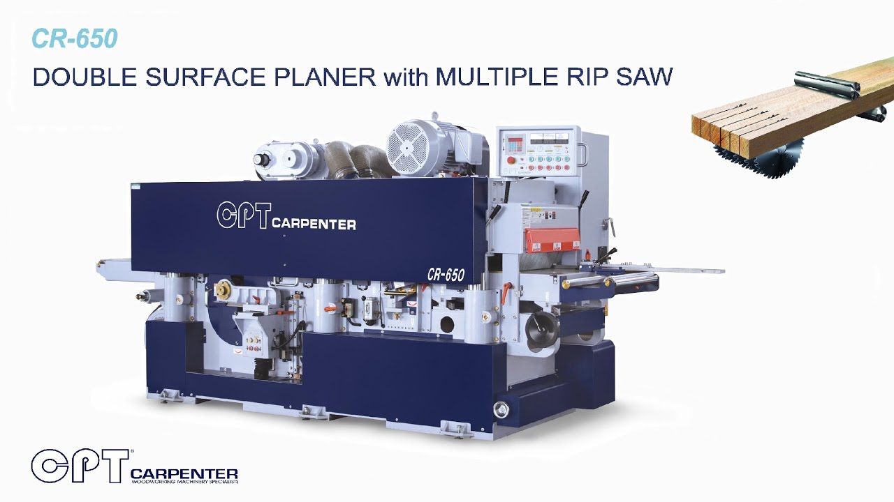 CR-650 DOUBLE SIDE PLANER WITH MULTIPLE RIP SAW
