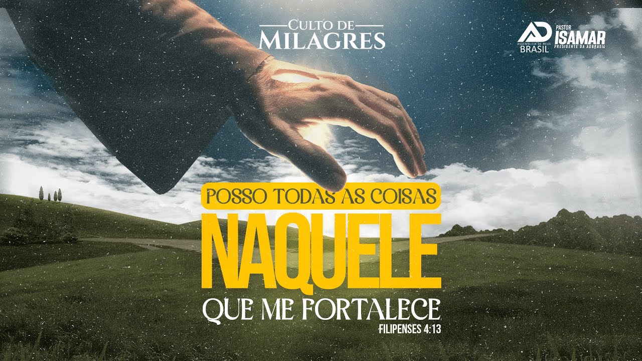 POSSO TODAS AS COISAS NAQUELE QUE ME FORTALECE FP 4:13 - 7º Noite de Campanha: 11-02-2026