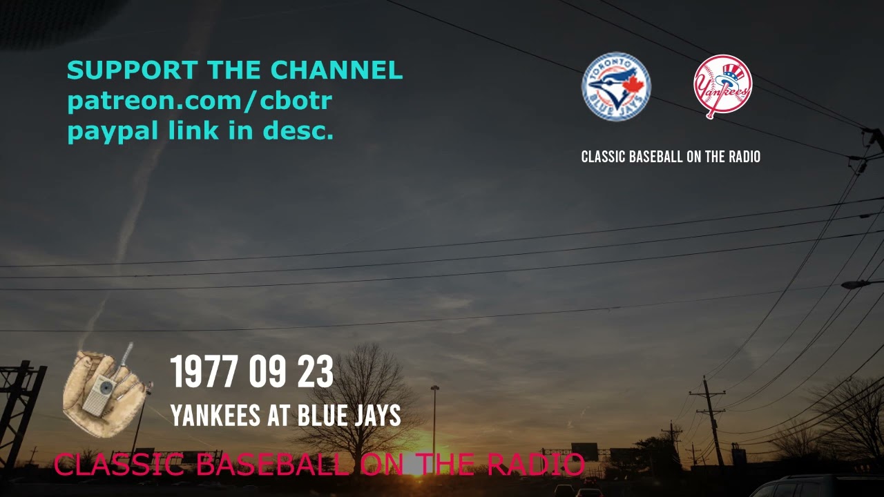 1977 09 23 Yankees at Blue Jays Vintage Old Time Radio