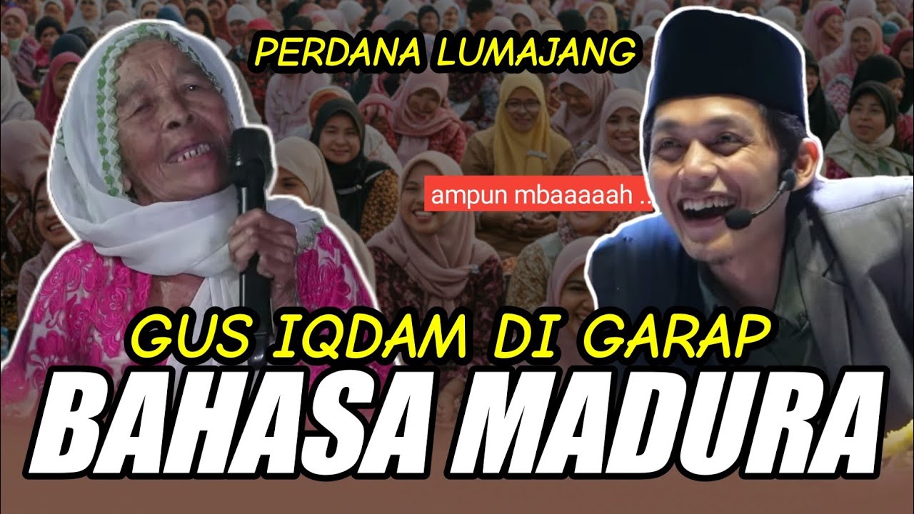GUS IQDAM TERBARU - DI GARAP BAHASA MADURA LUMAJANG. KOCAK POLL