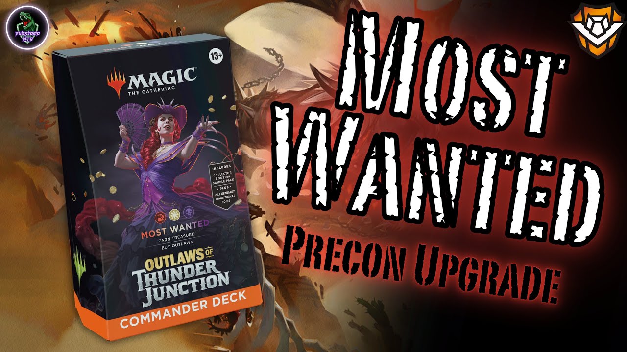 Most Wanted: Precon Upgrade // Outlaws of Thunder Junction