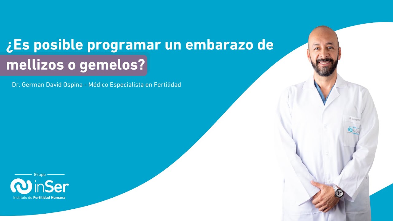 Embarazo Múltiple:  Es posible programar un embarazo de mellizos o gemelos