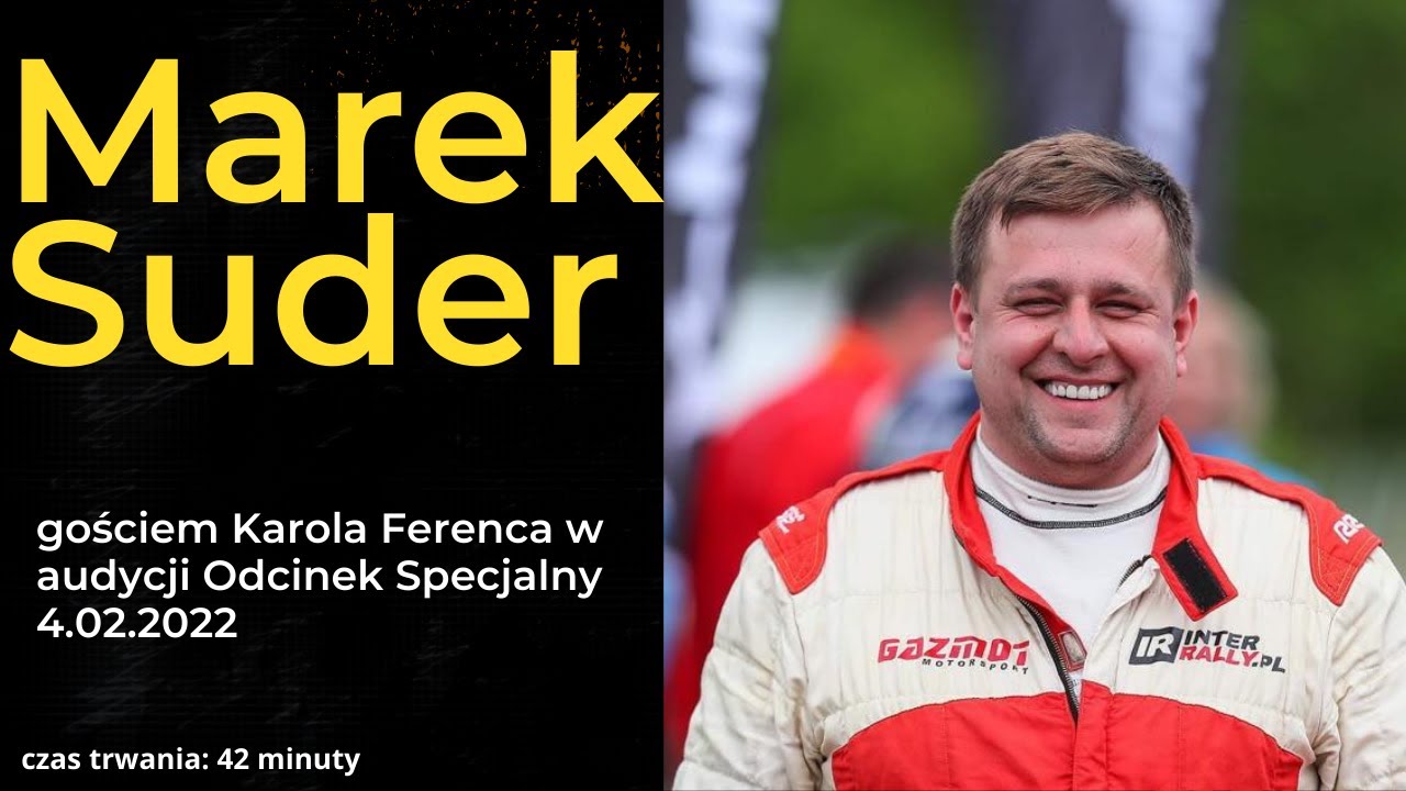 Marek Suder gościem Karola Ferenca w audycji Odcinek Specjalny 4.02.2022