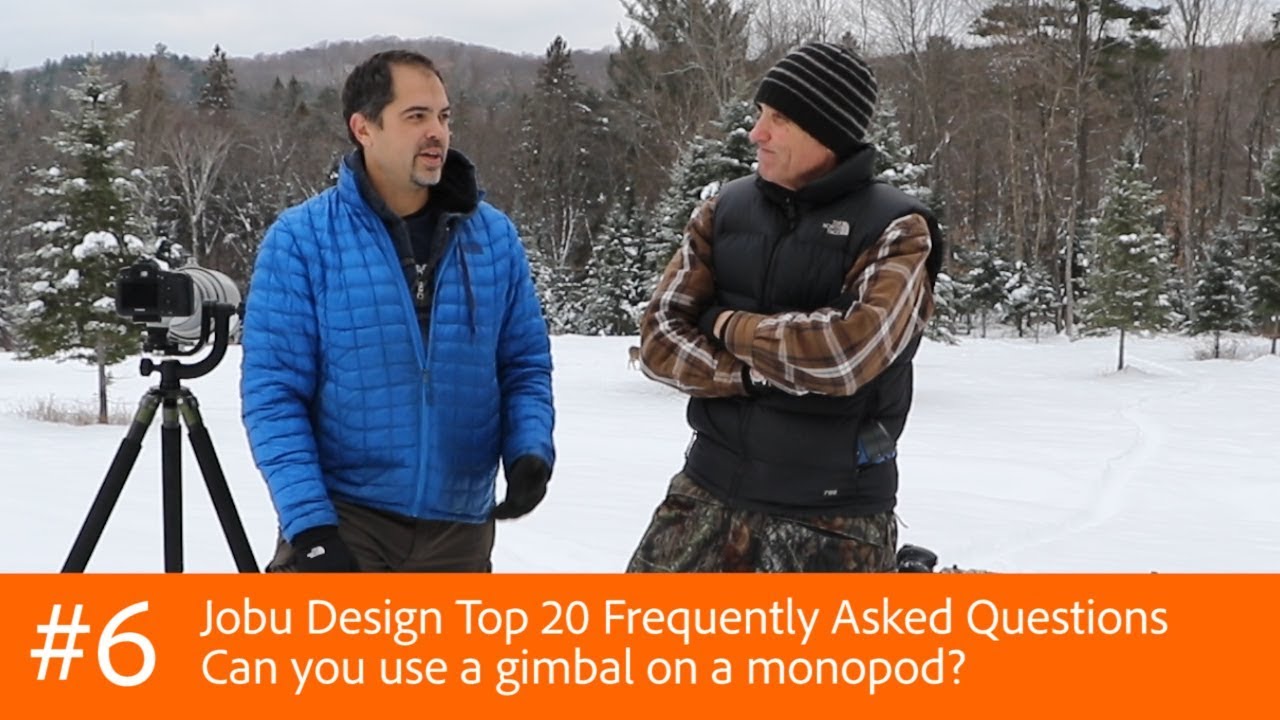 Jobu Top 20 FAQ #6 - Can you use a gimbal on a monopod?