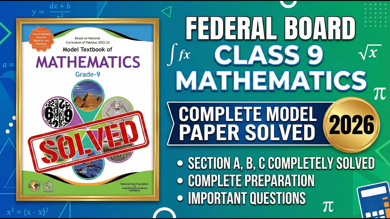 Mathematics Class 9 | Model Paper Solved | Guess Paper | Important Questions | Federal Board 2026
