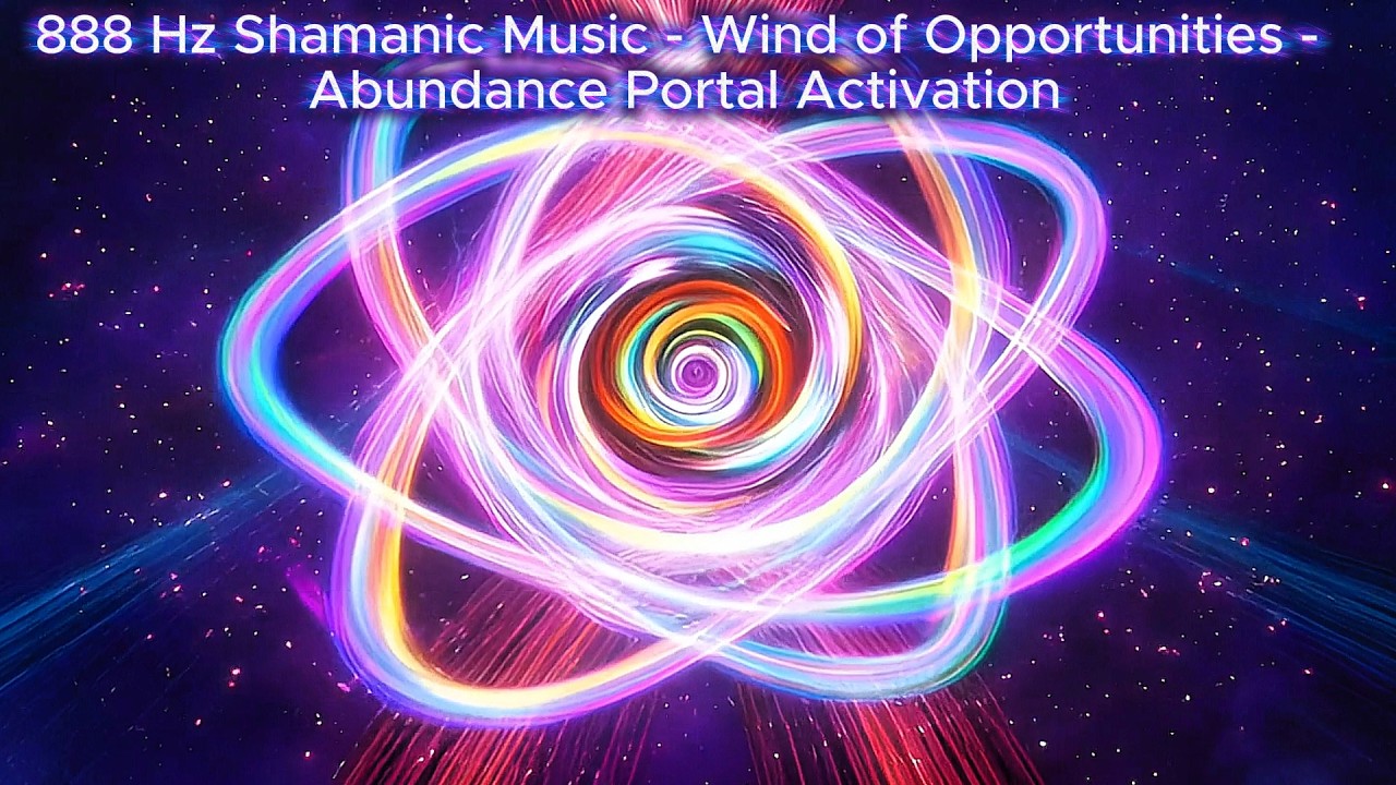 888 Hz Shamanic Music - Wind of Opportunities - Abundance Portal Activation