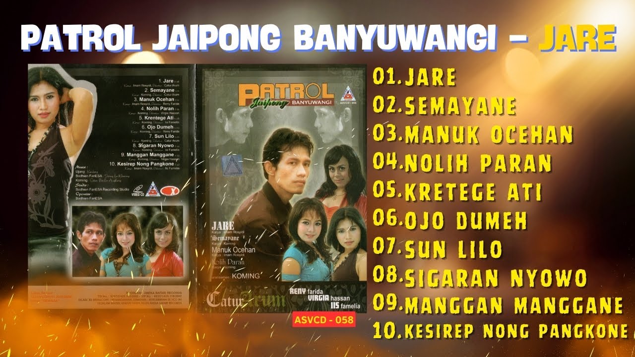 PATROL JAIPONG BANYUWANGI - JARE - SEMAYANE - MANUK OCEHAN