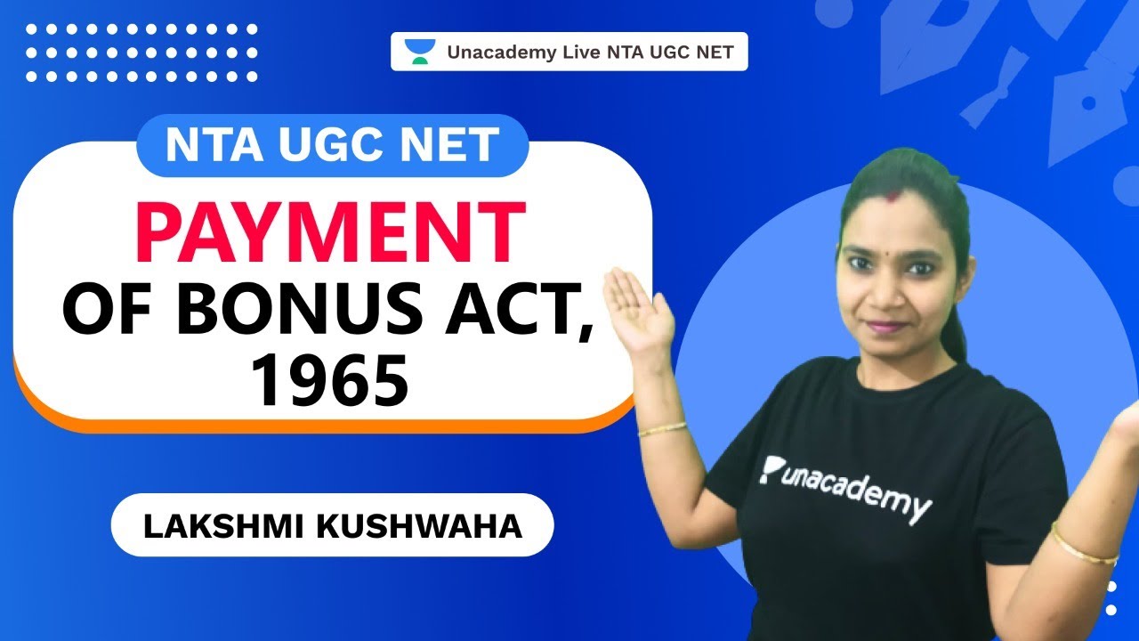 Выплата бонуса по Закону 1965 г. | Лакшми | NTA UGC NET | Unacademy Live