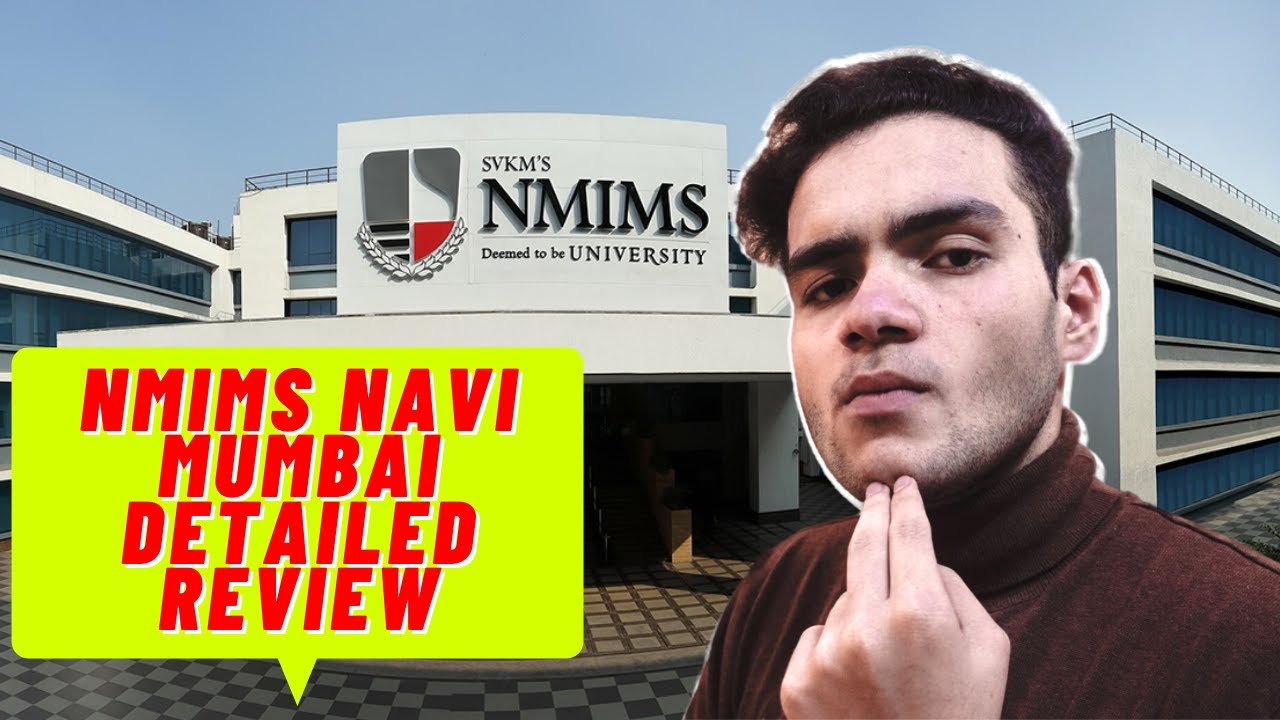 All you need to know about NMIMS Navi Mumbai | Infrastructure | Placements | Hostels | Nmims Mumbai