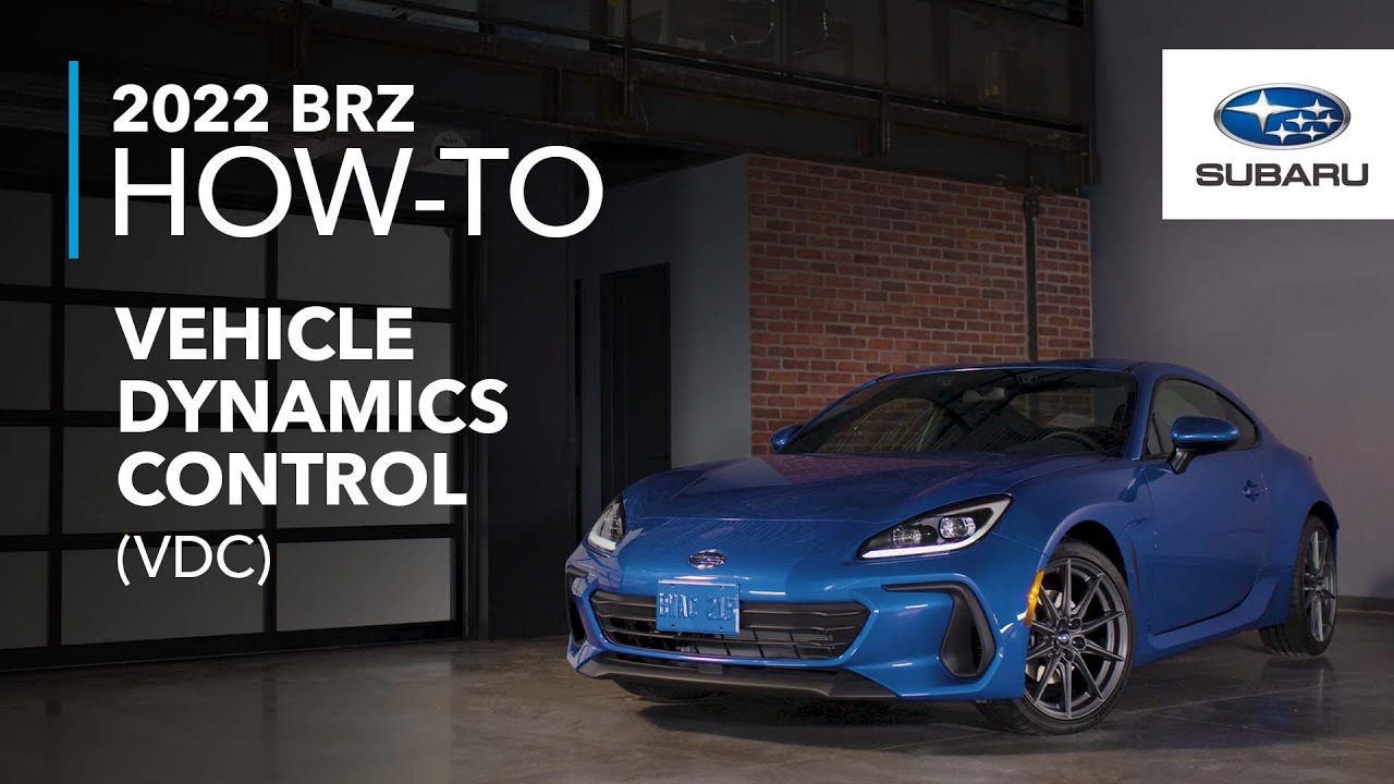 2022 Subaru BRZ - How to: Vehicle Dynamics Control (VDC)
