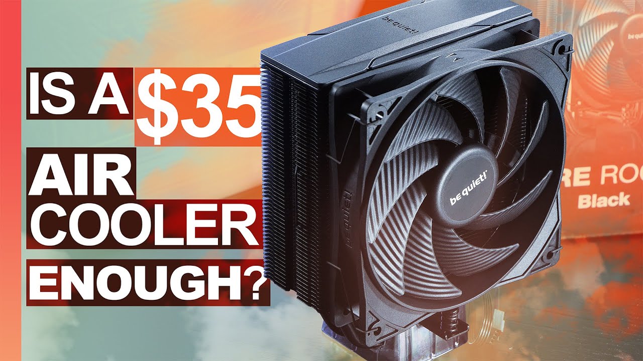 The NEW Great $35 Air Cooler! — be quiet! Pure Rock 3