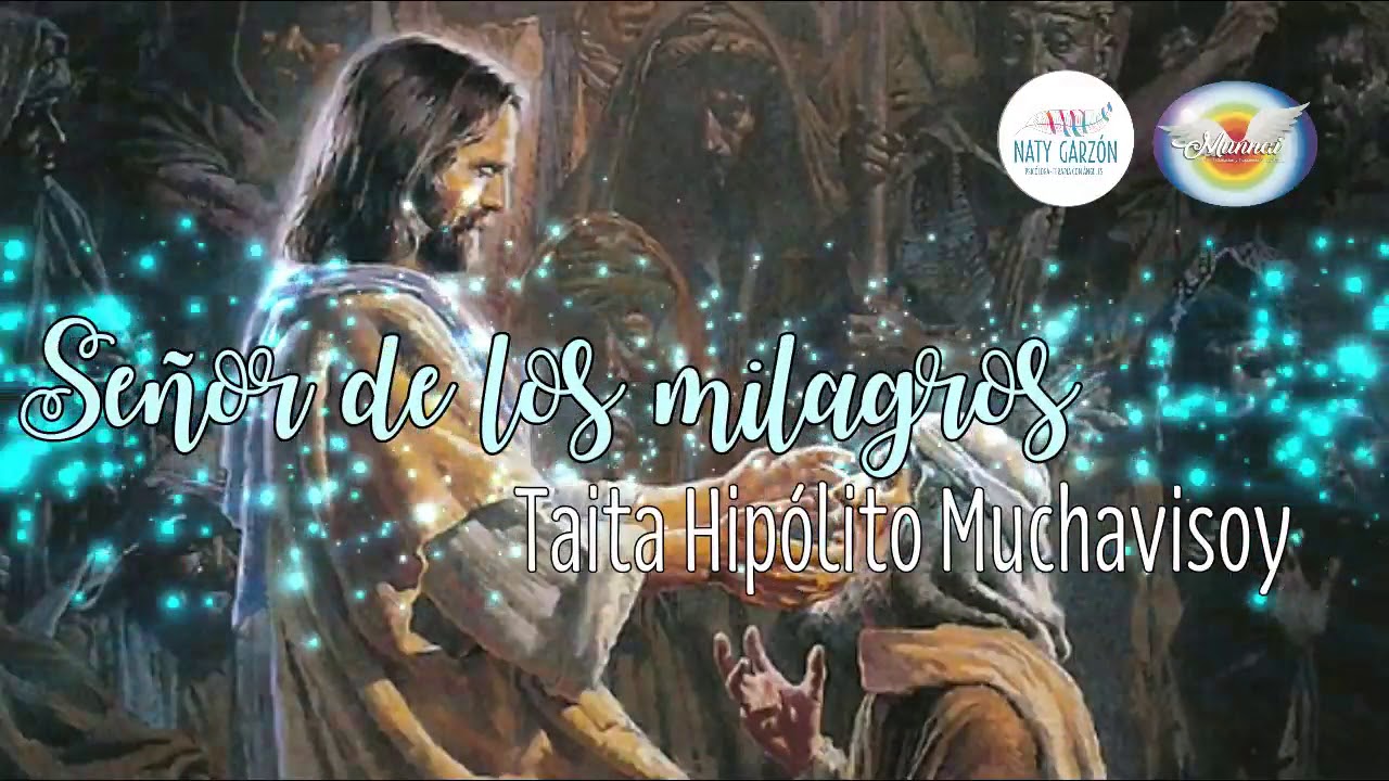 🎶 Música de Medicina 🌿 Señor de los Milagros ✨ | Taita Hipólito Muchavisoy 🙏