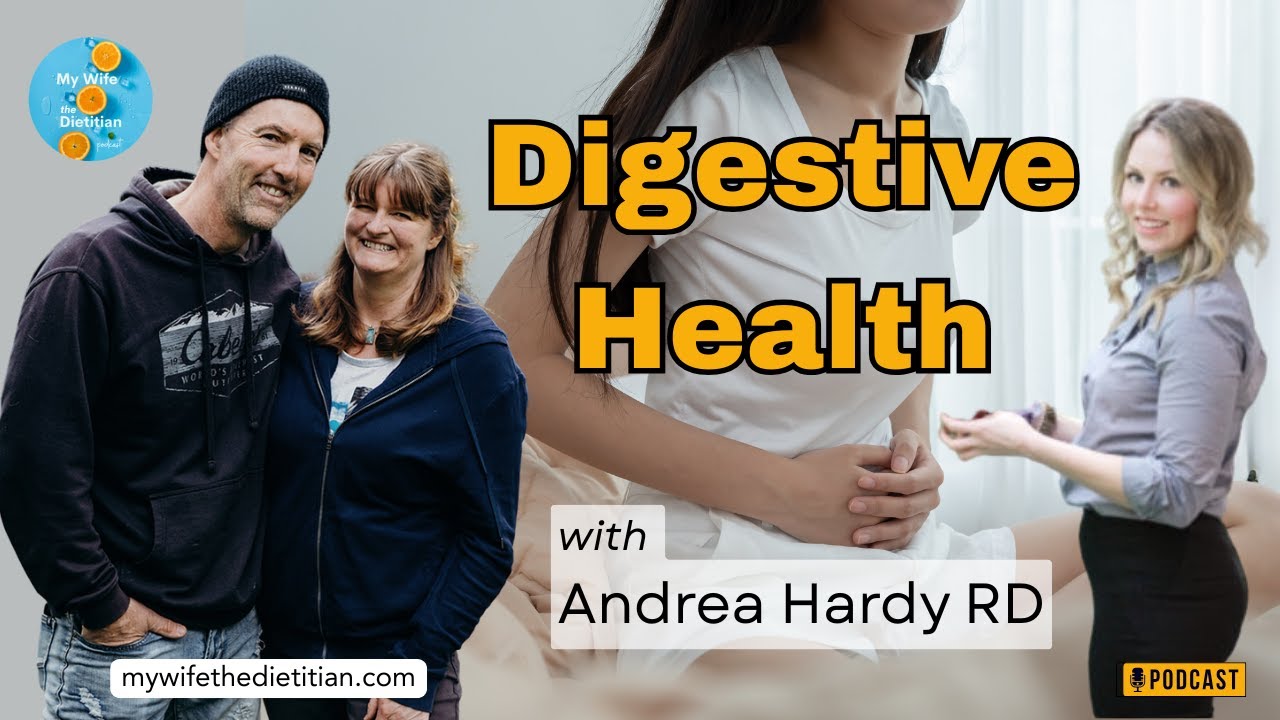 Transform Your Digestion With These Expert Tips with Andrea Hardy RD (Ep 205.)