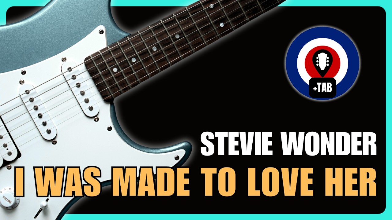 I Was Made To Love Her - Stevie Wonder | Simple Chords + TAB!