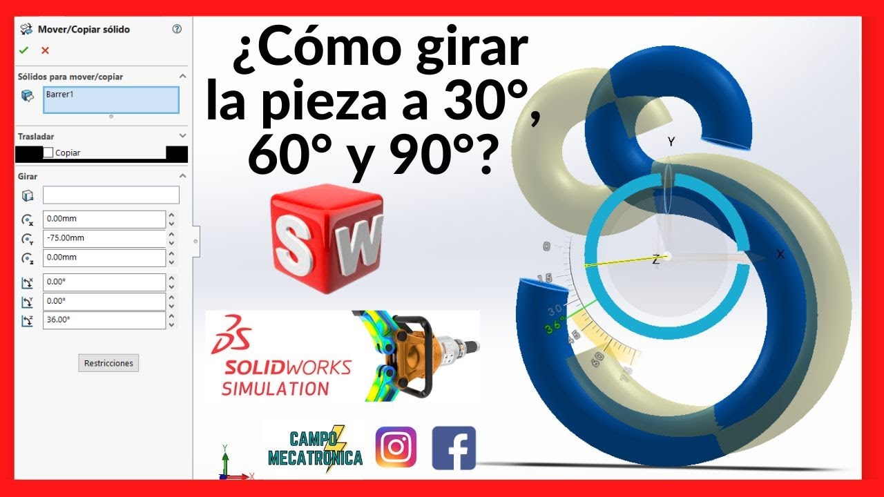SolidWorks 2023 | ¿Cómo girar la pieza a 30°, 60° y 90° desde su posición original? 💻📚👀