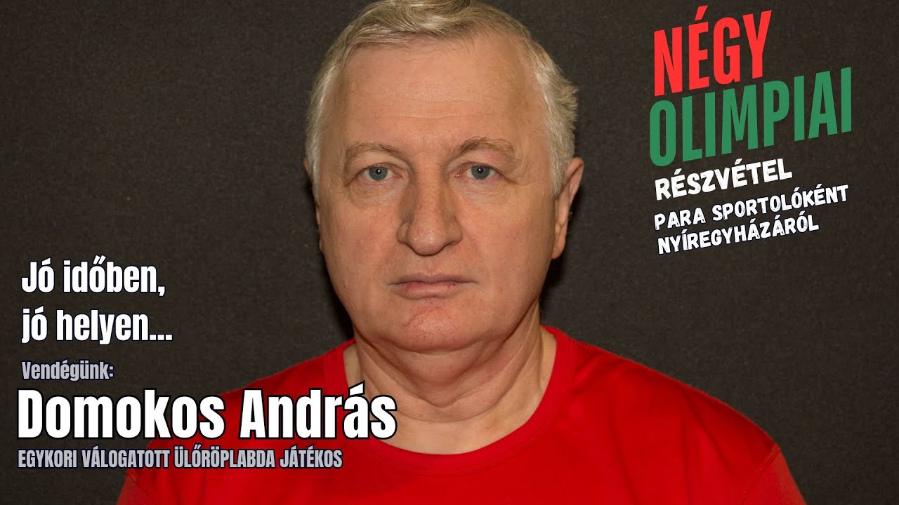 NÉGY PARALIMPIAI RÉSZVÉTEL Nyíregyháziként Vendégünk: Domokos András  ülőröplabdázó