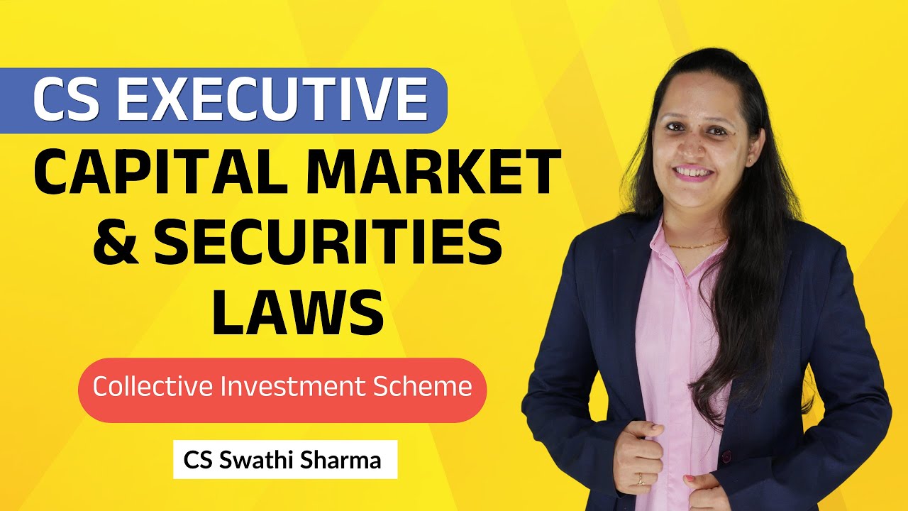 CMSL - Collective Investment Schemes | CIS Regulations | 100% English Classes - CS Swathi Sharma