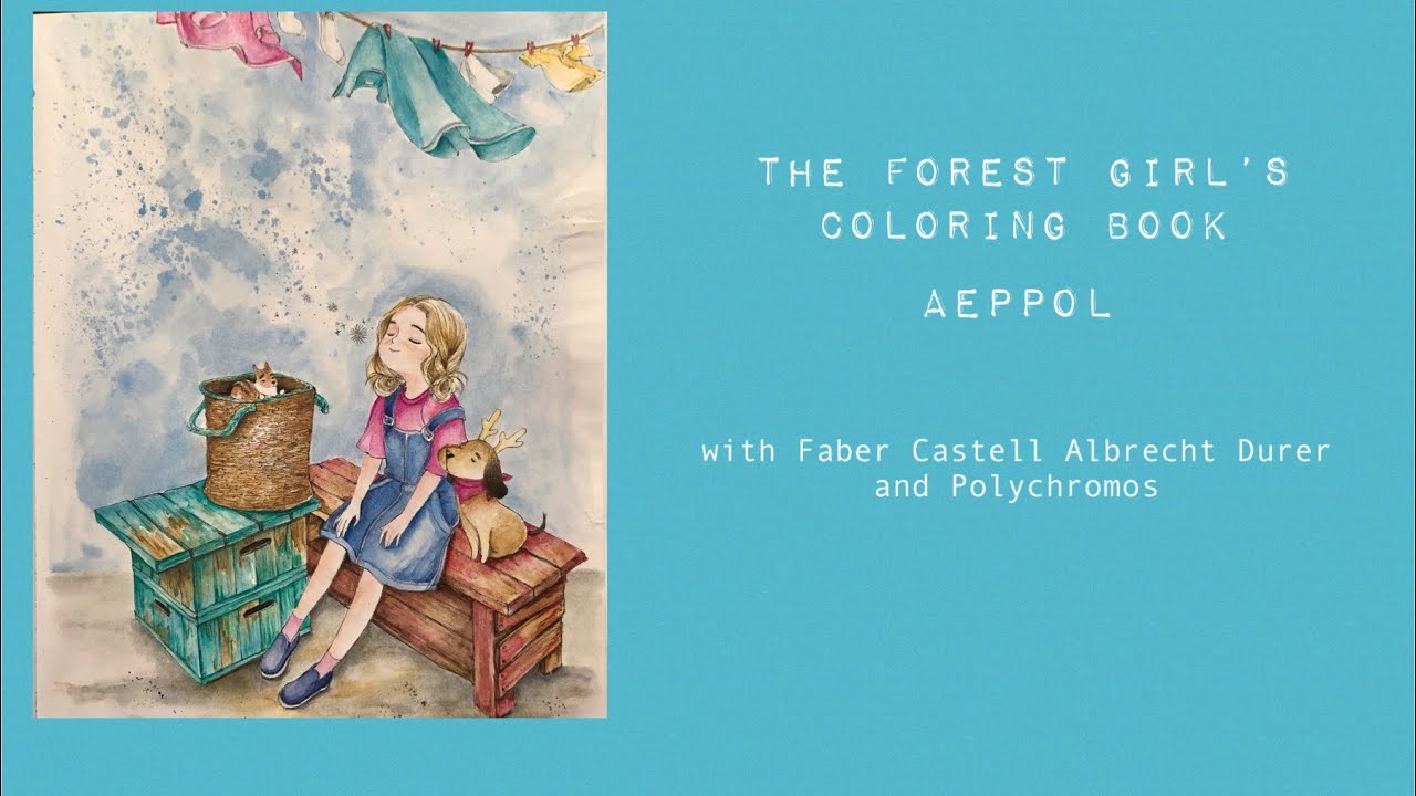The Forest Girl’s Coloring Book and Faber Castell