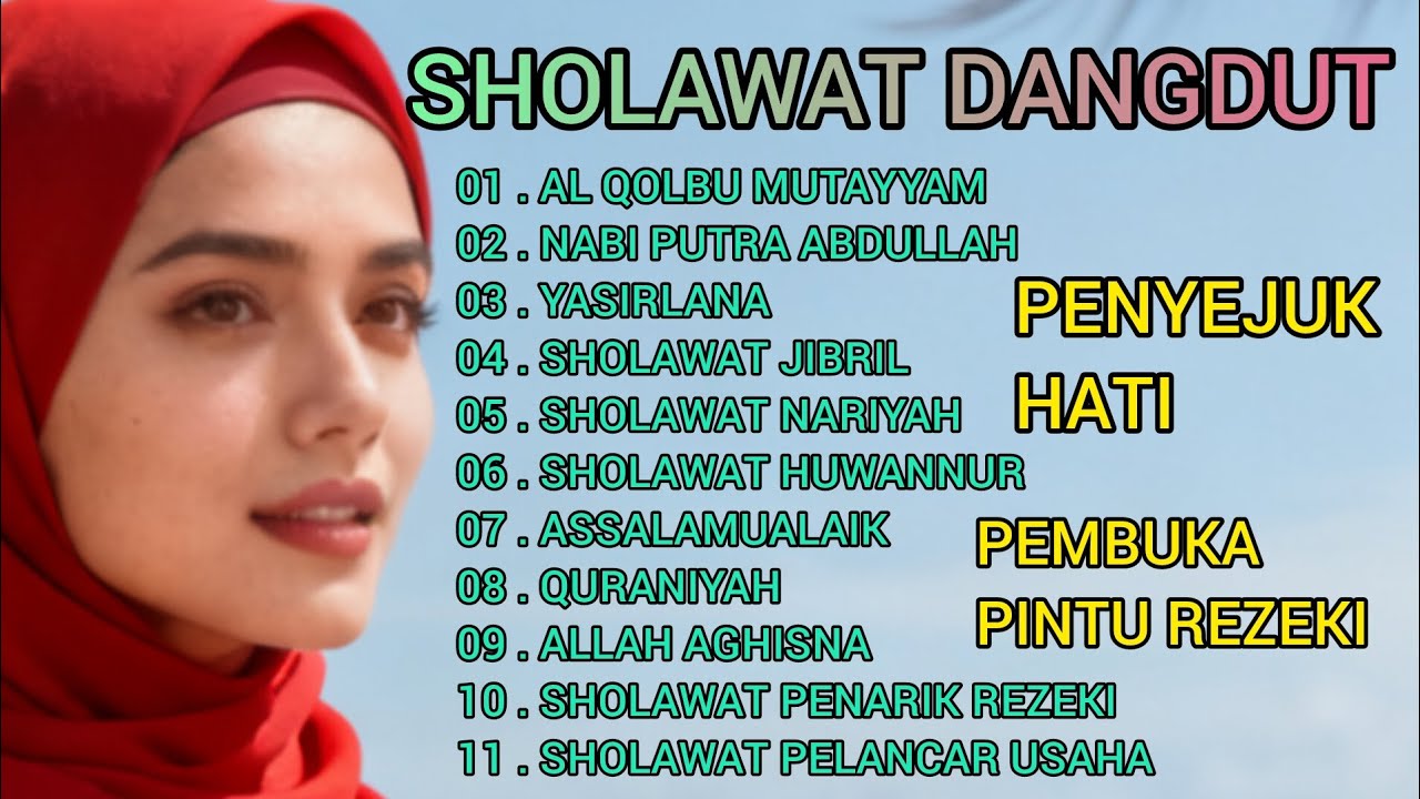 SHOLAWAT DANGDUT TERBAIK PENYEJUK HATI PEMBUKA PINTU REZEKI. // PALING BANYAK DICARI ‼️