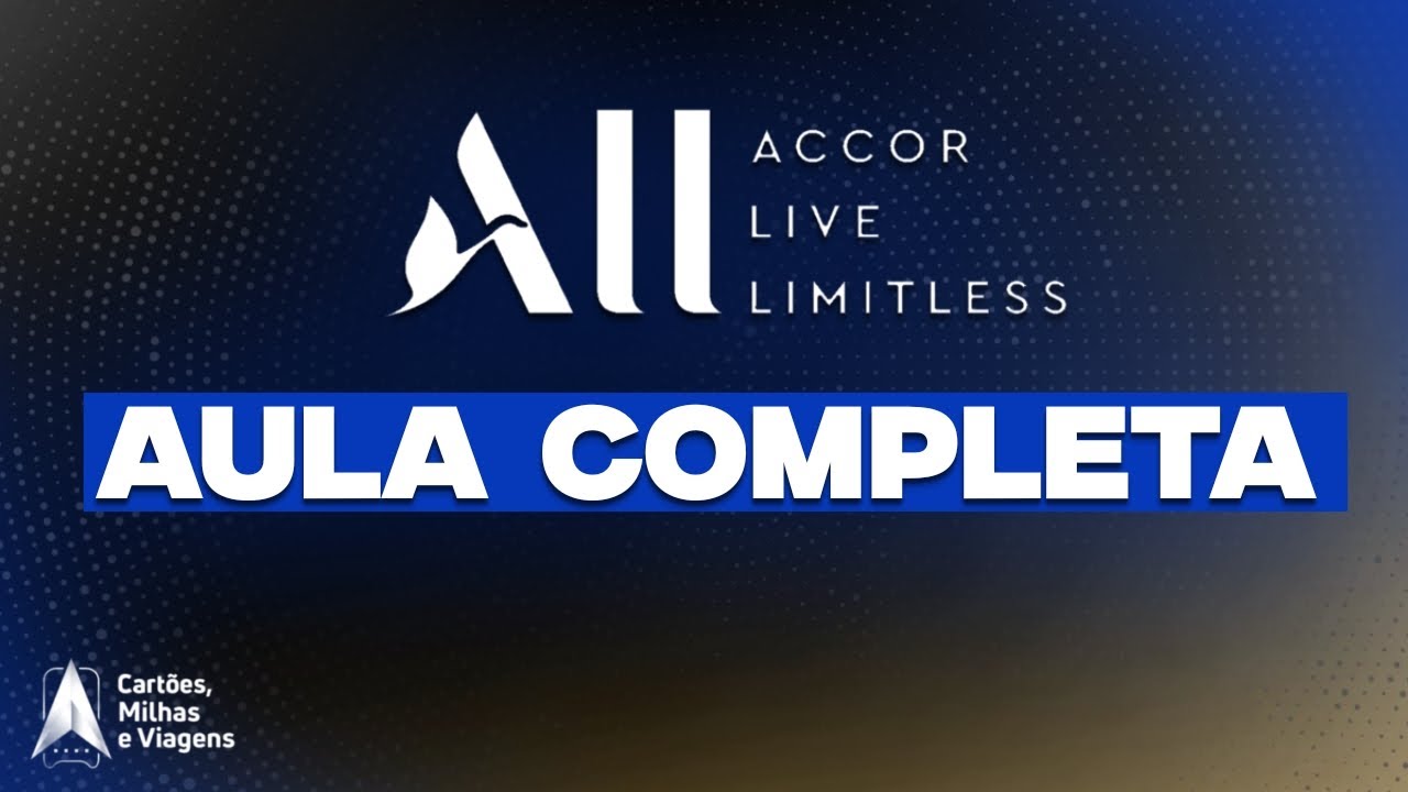 AULÃO ALL ACCOR: Tudo o que você precisa saber sobre o programa de pontos!