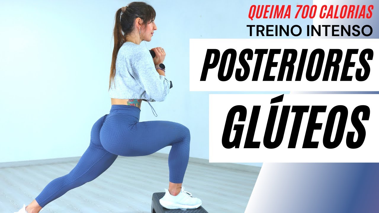 Treino Intenso de Posteriores e Glúteos em casa - Queima 700 Kcal.  - 45 min.
