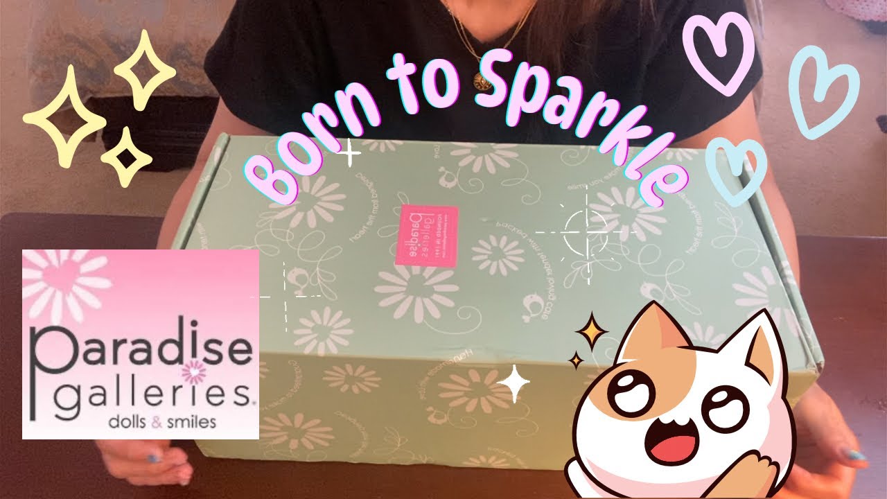 Box Opening Paradise Galleries - Born to Sparkle Baby Unboxing