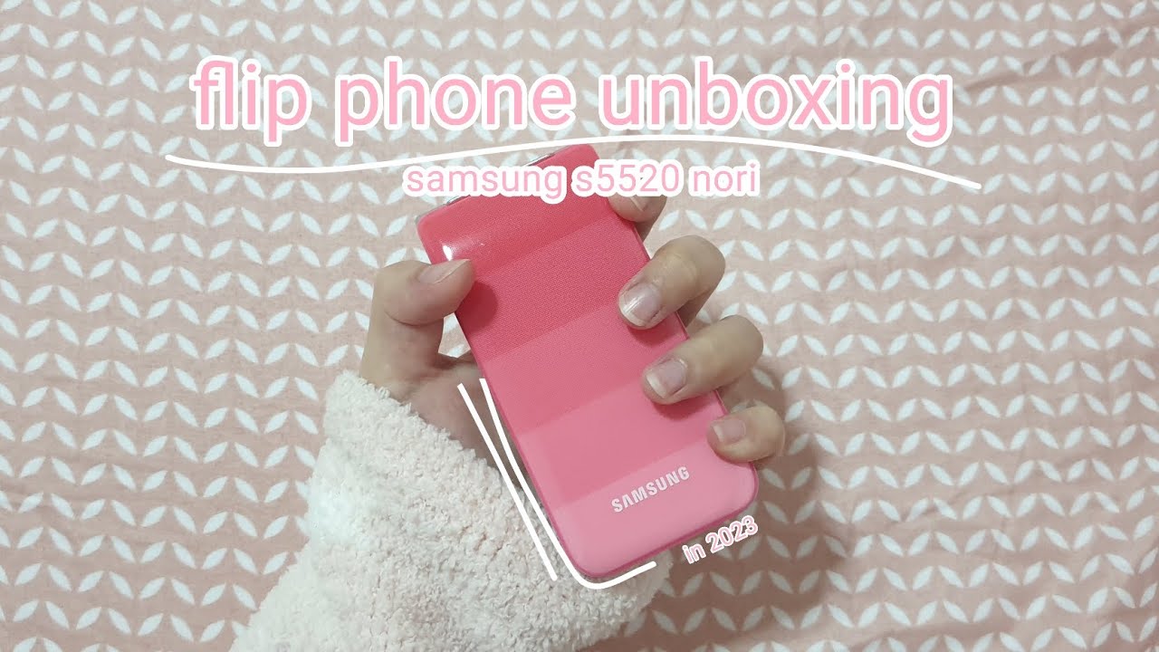 aesthetic flip phone unboxing | samsung s5520 nori (pink) | first impressions, app tests and more