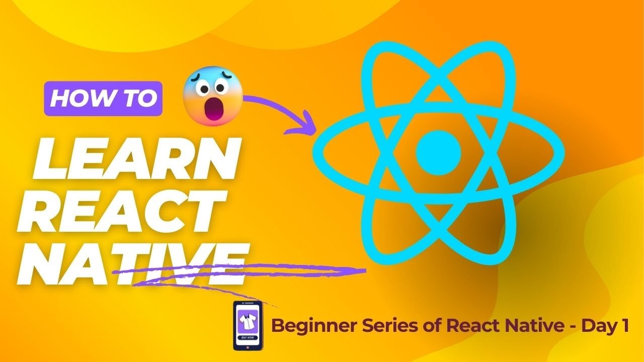 React Native Tutorial for Beginners Day 1