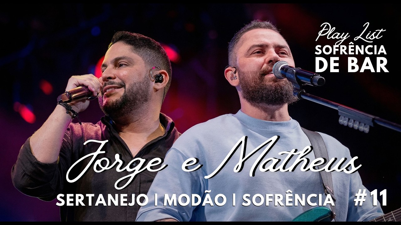 🎶 Jorge e Matheus | S&oacute; Mod&atilde;o Pra Beber e Lembrar 🎶