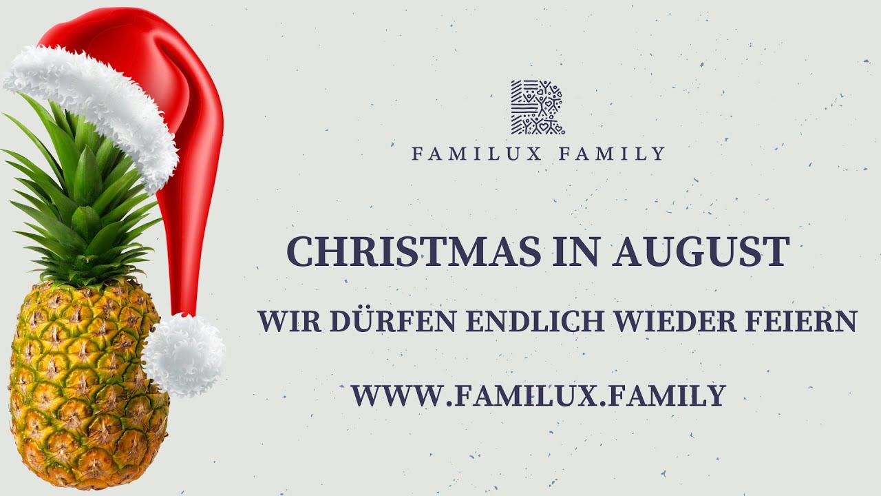 Christmas in August - wir dürfen endlich wieder feiern - Dachsteinkönig Mitarbeiter Sommerfest 2021