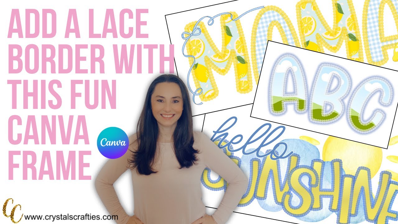 Canva Frame Tutorial - Add a Lace Border to Your Canva Letters