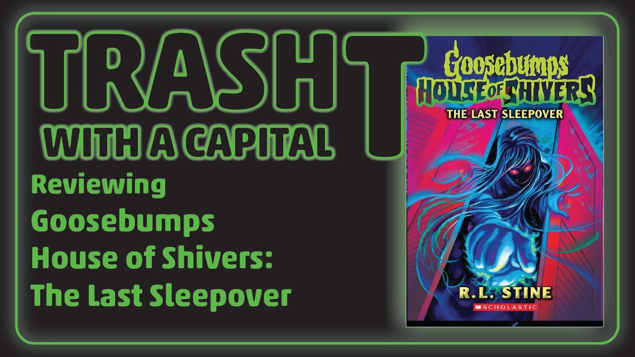 Goosebumps House of Shivers: The Last Sleepover - Review