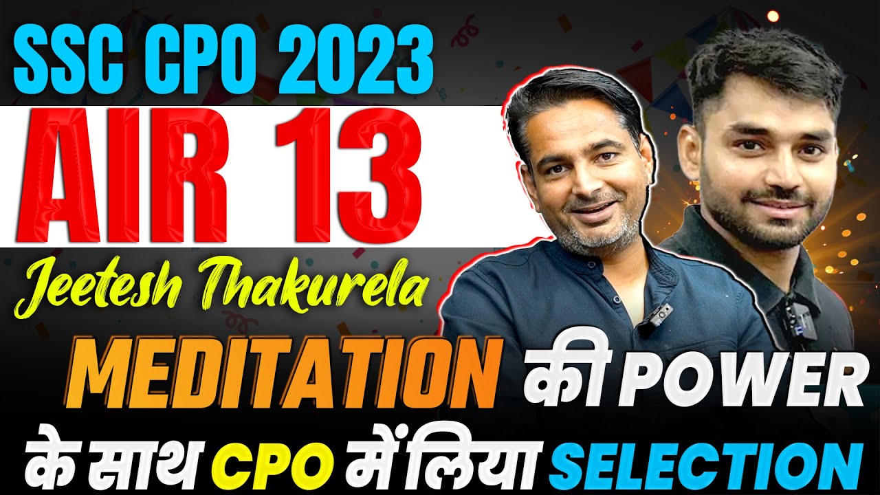SSC CPO 2023 AIR 13 Jeetesh Thakurela | Rakesh Yadav Sir | Delhi Police Sub-Inspector Topper