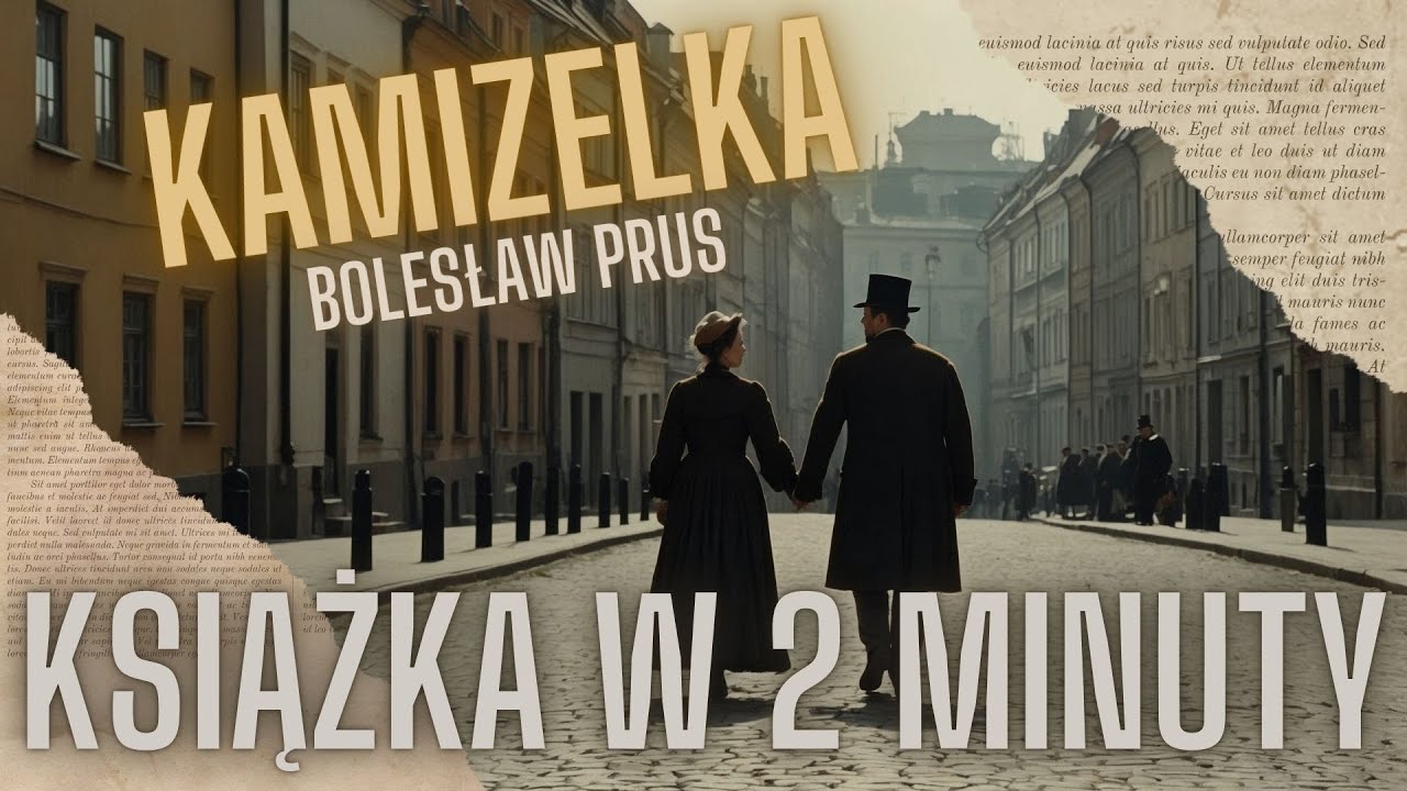 Kamizelka - Bolesław Prus - Animowane streszczenie książki