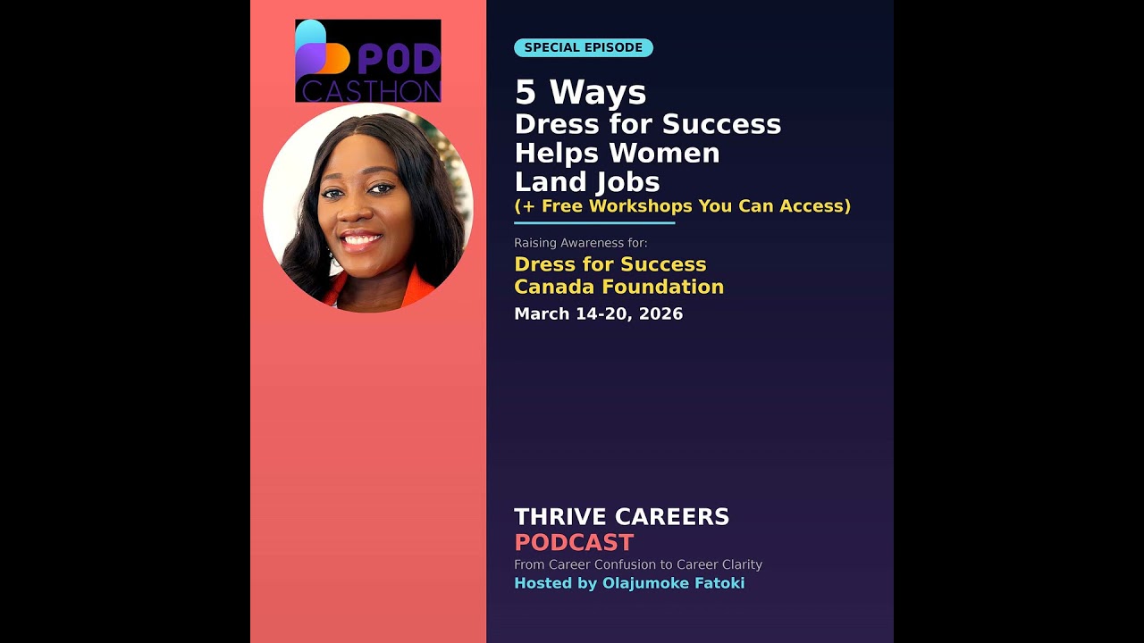 5 Ways Dress for Success Helps Women Land Jobs (+ Free Workshops) | Podcasthon 2026