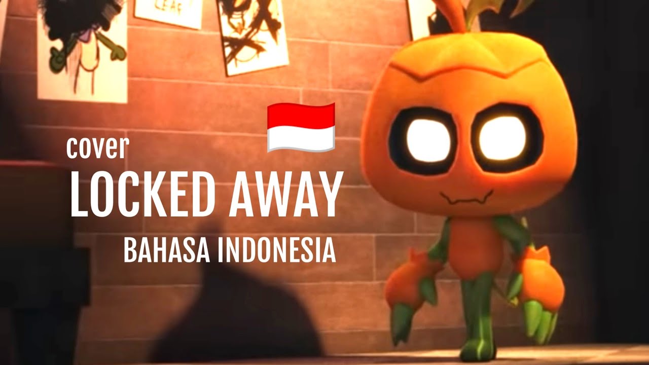 Suara Pas-pasan tapi mencoba cover LOCKED AWAY CG5 Bahasa Indonesia 