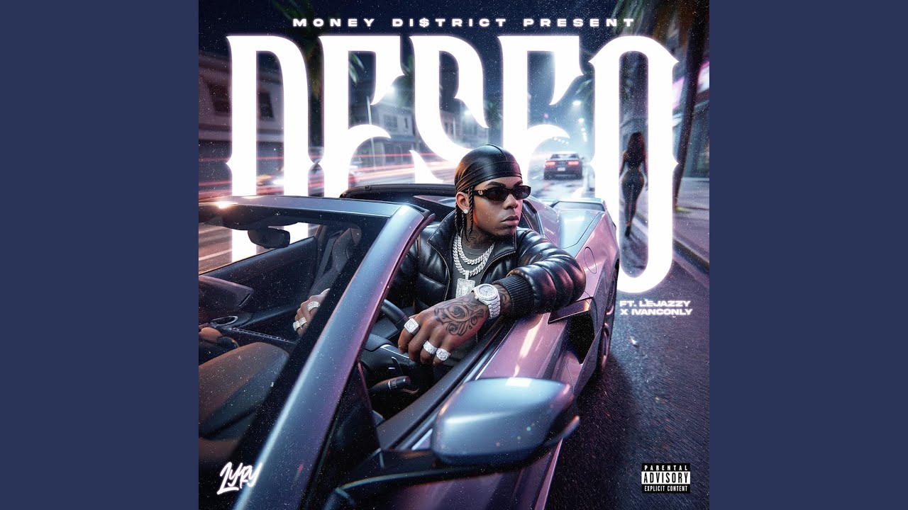 DESEO (feat. Lejazzy & IvanConly)