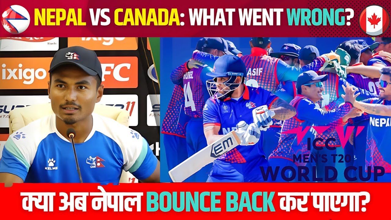 Nepal vs Canada: What Went Wrong? Can Nepal Bounce Back? T20 WC 2024 !