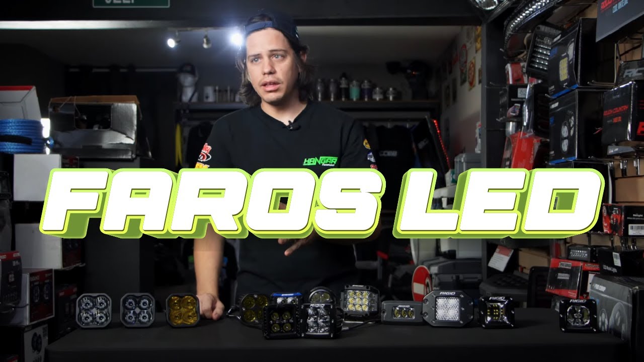 FAROS LEDS  &iquest;CU&Aacute;L COMPRAR Y POR QU&Eacute;? &iquest;FLOOD, SPOT, HYPER SPOT? &iquest;AMBAR O BALNCA?