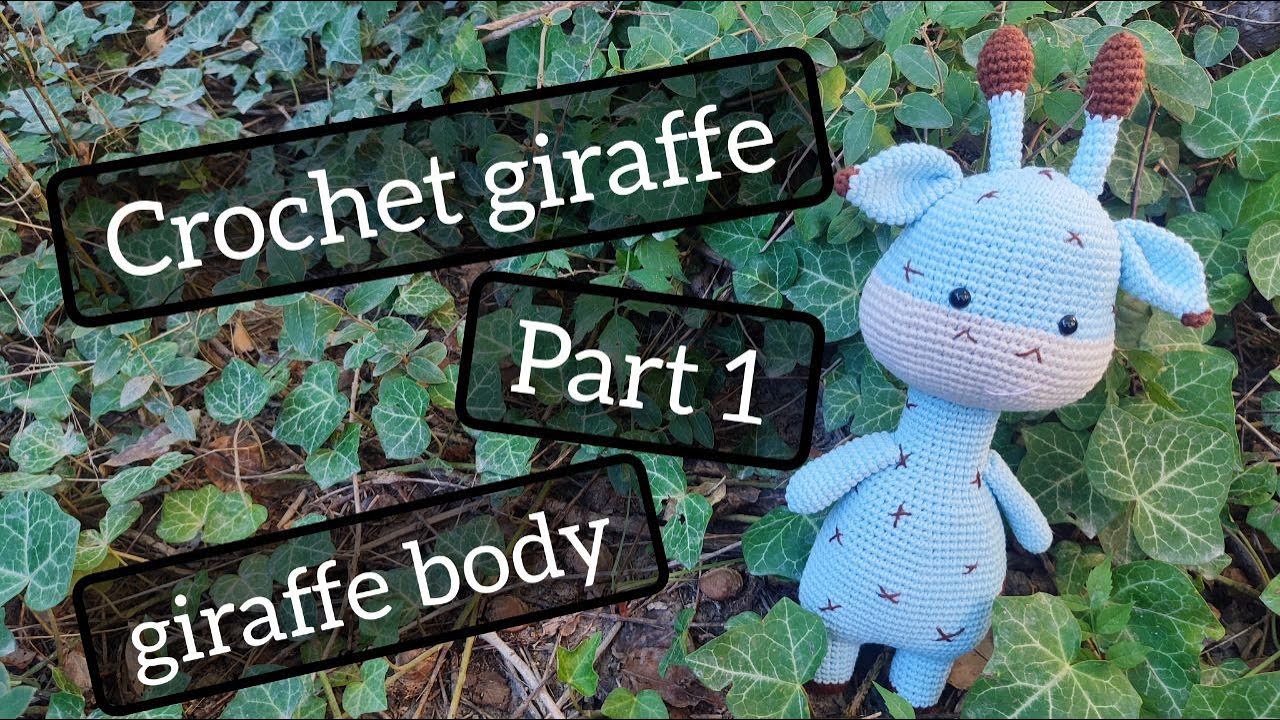crochet girrafe/part 1/girrafe body